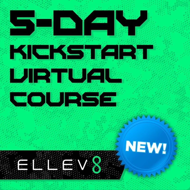 ELLEV8 5-DAY KICKSTART (Online) - CUSTOMER